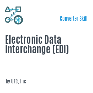 Electronic Data Interchange (EDI) Converter Skill